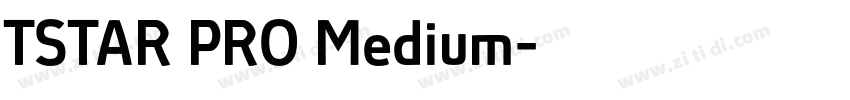 TSTAR PRO Medium字体转换
